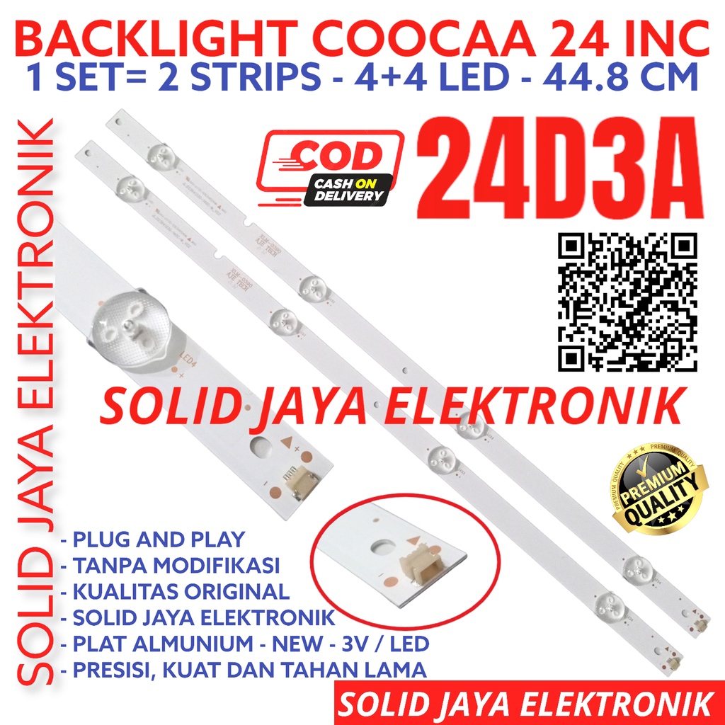 BACKLIGHT TV LED COOCAA 24 INC 24D3A 24D3 A 24D 3A LAMPU BL COCA COKA KOCA KOKA 24INCH 24INC 24IN 4 KANCING 4K 4LED 3V 3 VOLT COOKAA KOOCAA