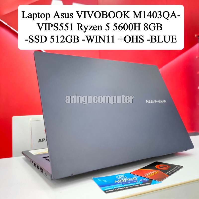 Laptop Asus VIVOBOOK M1403QA-VIPS551 Ryzen 5 5600H 8GB -SSD 512GB -WIN11 +OHS -BLUE