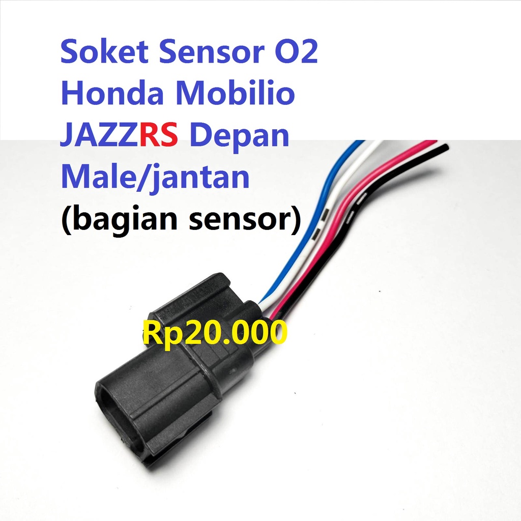 SOKET SOCKET sensor Oksigen O2 CO2 Knalpot OXYGEN Honda Jazz rs mobilio freed BRIO MALE JANTAN connektor konektor