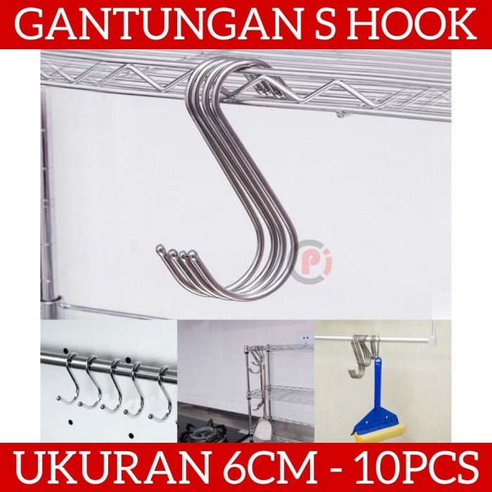 Isi 10 Pcs Stainless S Hook 6cm Tebal Gantungan Pengait Kuat Hanger