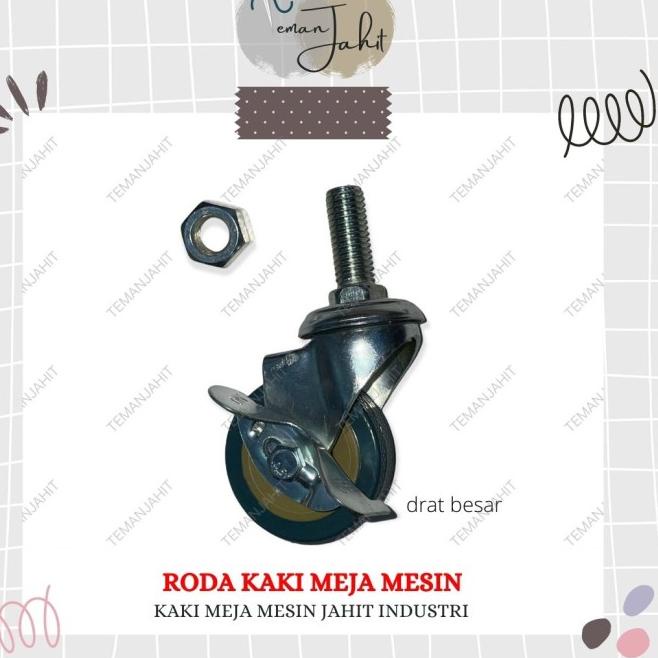 Roda Kaki Mesin Jahit Industrial Drat Besar /Roda Mesin Jahit - Drat Besar Abu