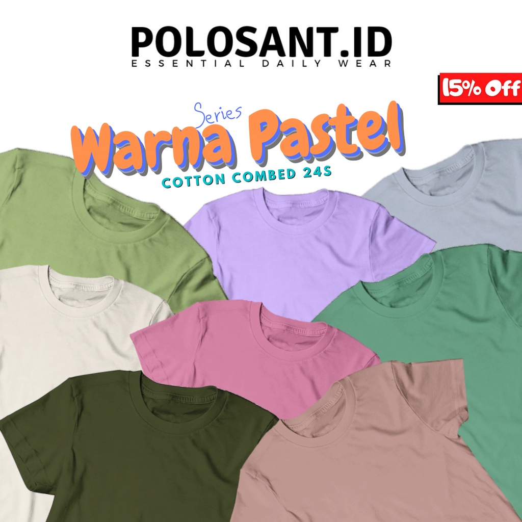 [Warna Pastel] Kaos Polos Cotton Combed 24s Lengan Pendek Warna Pastel Unisex Cewek Cowok Pakaian Oblong Katun Original POLOSANT.ID