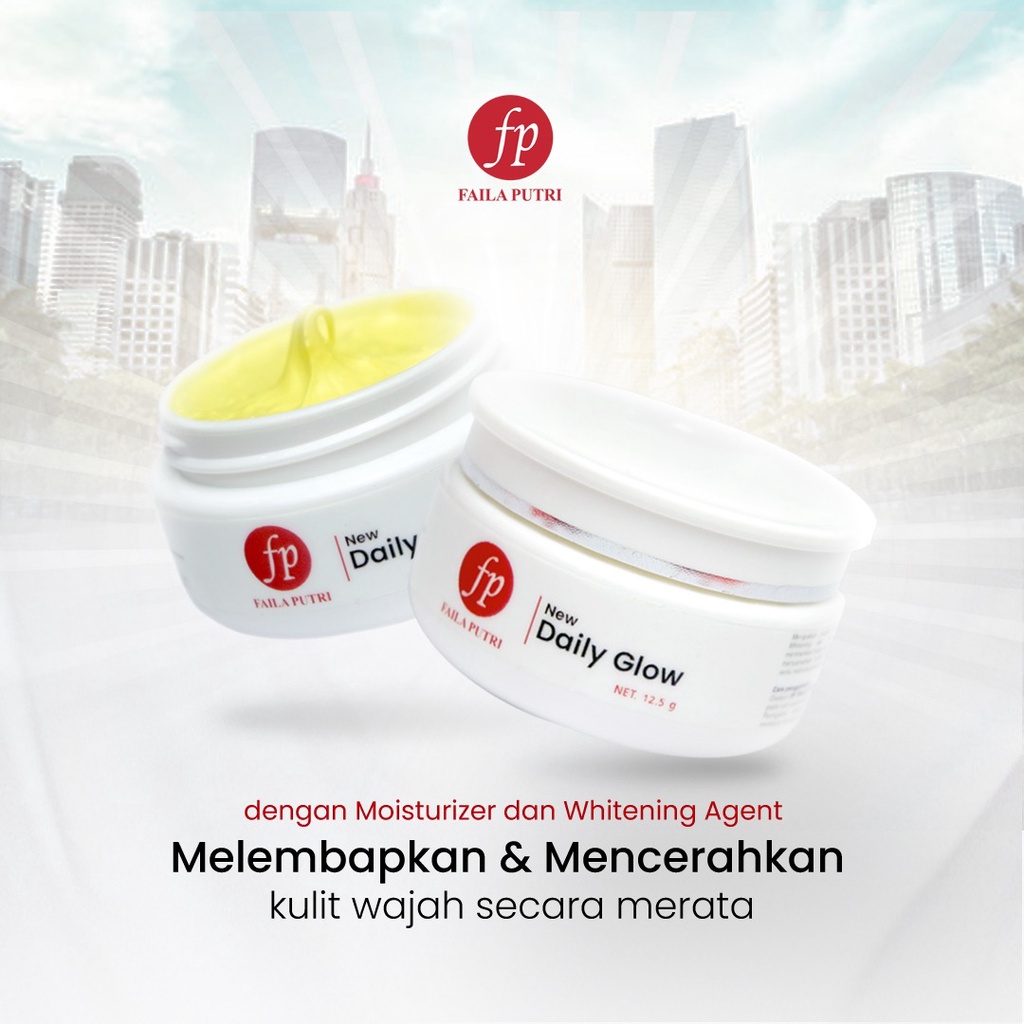 New Daily Glow Faila Putri / Whitening Daily Glow SPF30 - whitening cream