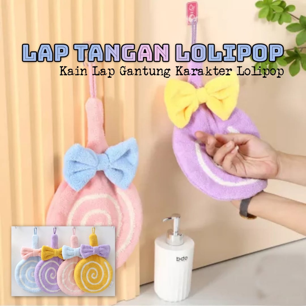 AZ KAIN LAP TANGAN KARAKTER / HANDUK GANTUNG  MOTIF LOLIPOP