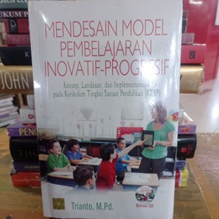 ”Original”Mendesain Model Pembelajaran Inovatif-Progresif - Trianto, M.Pd