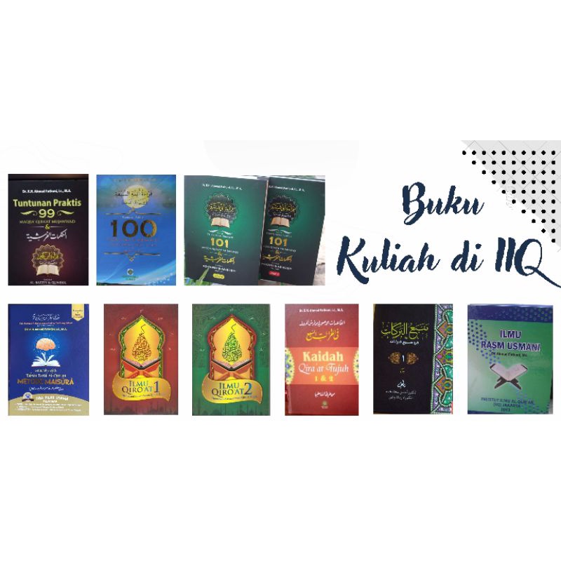 Buku Kuliah di IIQ | Metode Maisura, Ilmu Qiraat 1-2, Kaidah Qiraat Tujuh 1&2, Ilmu Rasm Utsmani, Ma