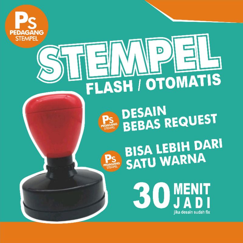 

Stempel / Stempel Flash / Stempel Otomatis / Stempel Custom