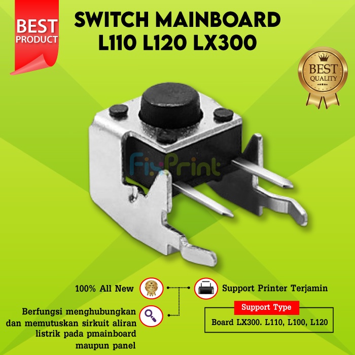 Switch Mainboard Epson L110 L300 L310 Tombol On Off Printer LX300 L120 L100