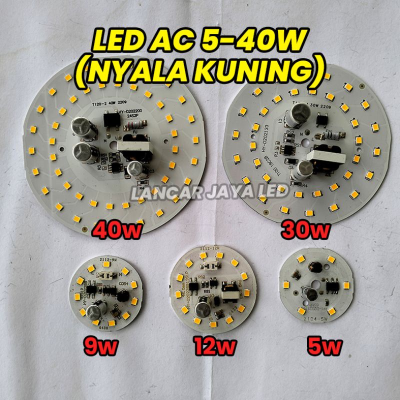 PCB LED AC Nyala Kuning watt lengkap 5 9 12 30 40------ Lancar Jaya Led