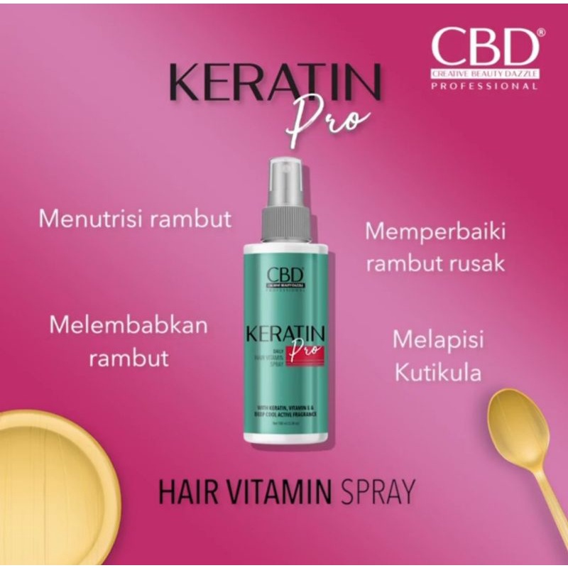 BPOM - CBD Professional Keratin Pro Hair Mask 250g&amp;500g | Keratin Pro Daily Hair Vitamin Spray 100ml | Shampoo 250g  | Conditioner 250g