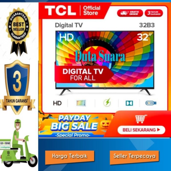 TV LED TCL 32 Inch 32B3 Digital TV Garansi Resmi 3 Tahun - TANPA BUBBLE Murah