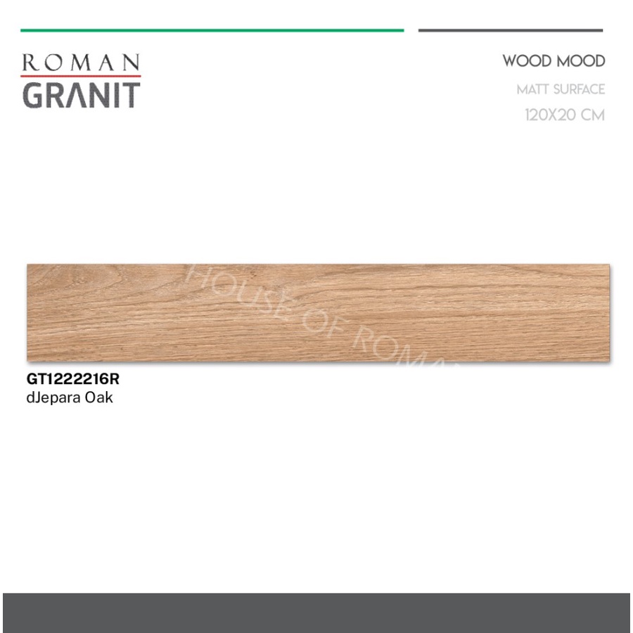 ROMANGRANIT DJEPARA OAK 120X20 GT1222216R (ROMAN GRANIT)