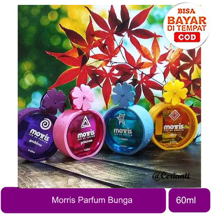 [PARFUM WANITA | 60ML] [BPOM] MORRIS BUNGA 60ML PARFUM WANITA