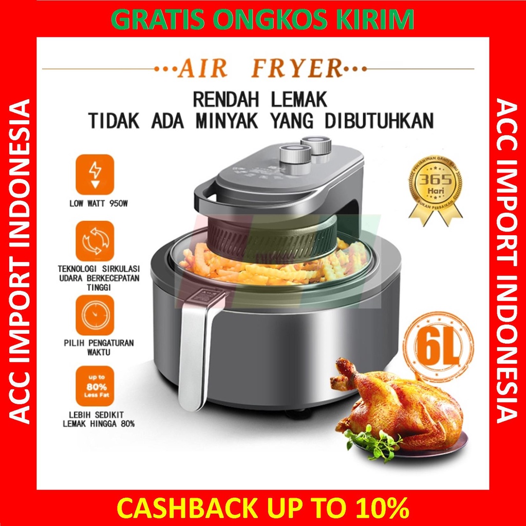 Air Fryer Low Watt Alat Penggoreng Tanpa Minyak Oven Listrik SNI 6L