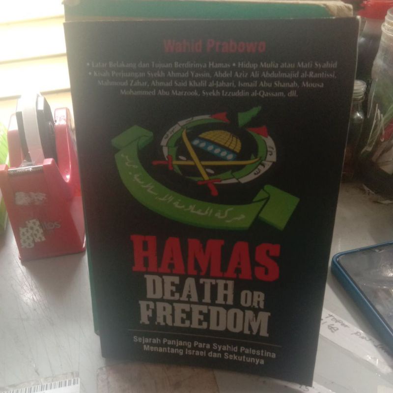 buku HAMAS DEATH OR FREEDOM( sejarah panjang para Sahid Palestina menentang Israel dan sekutunya)