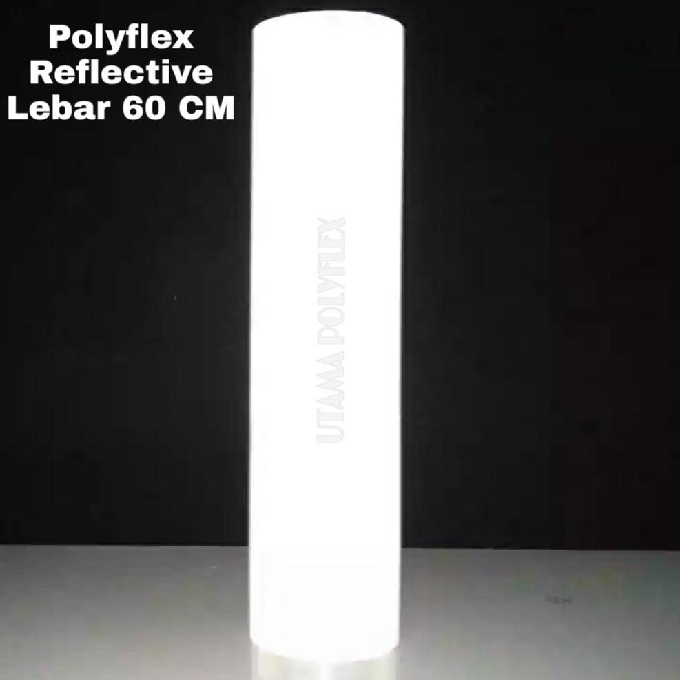 

PRODUCT TERLARIS Polyflex Reflective Lebar 60 CM Meteran / Polyflex Reflektif / Poliflex 4092 ㅗ