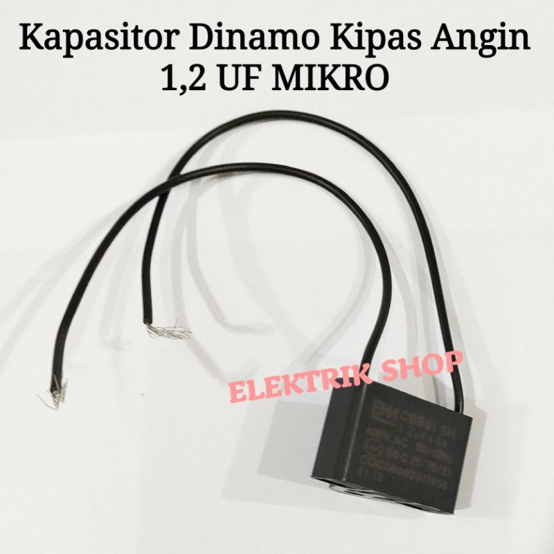 KAPASITOR UNTUK DINAMO KIPAS ANGIN 1,2 UF MIKRO / KAPASITOR KIPAS ANGIN 1,2 UF MICRO