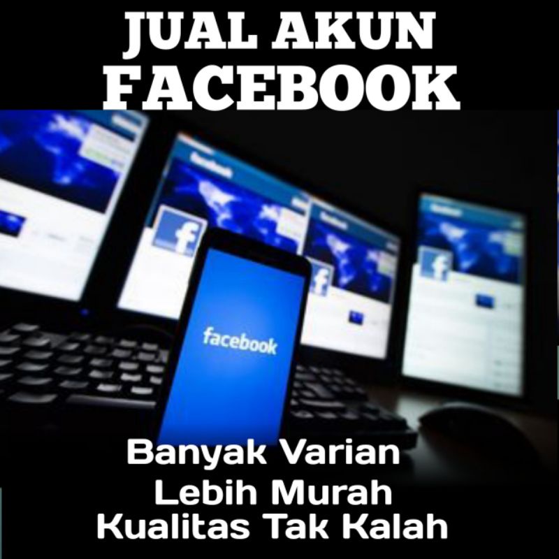 Akun Face Book/AkunFB Lebih Murah Berkualitas