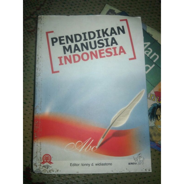 Pendidikan Manusia Indonesia/kompas