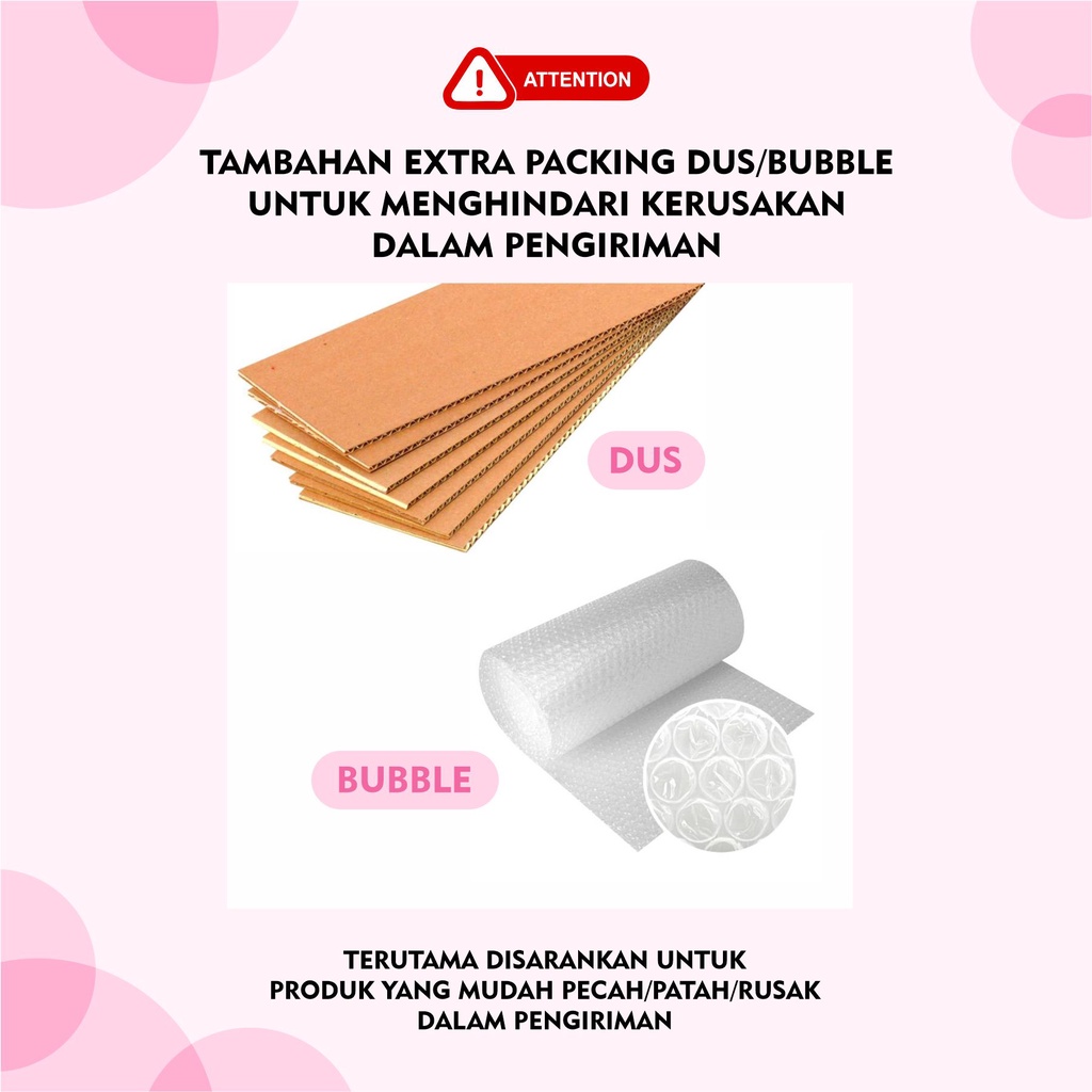 

tambahan packing bubble wrap + dus