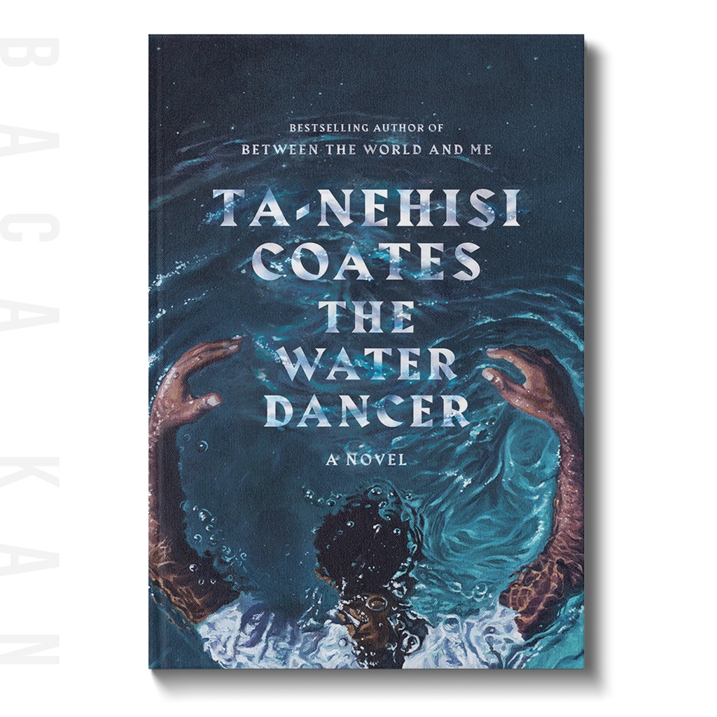 

The Water Dancer - TaNehisi Coates
