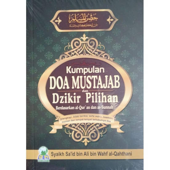 Kumpulan Doa Mustajab Dzikir Pilihan Berdasarkan Alqur'an dan As-sunah