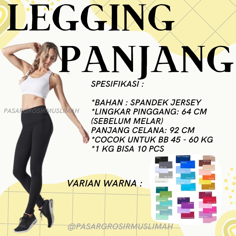 LEGGING PANJANG SIZE STANDART CELANA LEGGING PANJANG SPANDEK CUKUP UNTUK BB MULAI DARI 40KG-60KG//PGM