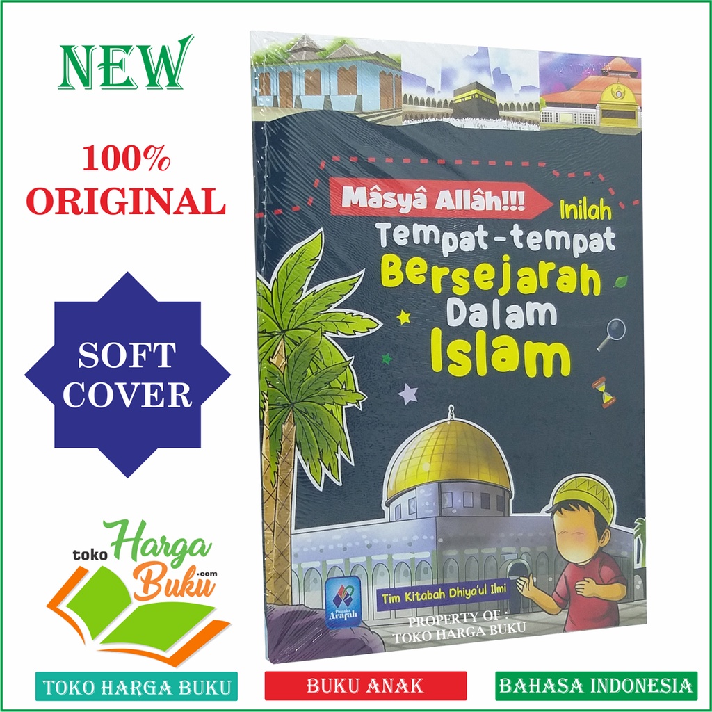 Foto Masya Allah!!! Inilah Tempat-tempat Bersejarah Dalam Islam Buku Anak Muslim Bergambar Full Color Berwarna Penerbit Pustaka Arafah
