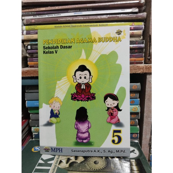 BUKU AGAMA BUDDHA/PENDIDIKAN AGAMA BUDDHA DAN BUDI PEKERTI KELAS 5 SD/V SD BY MPH