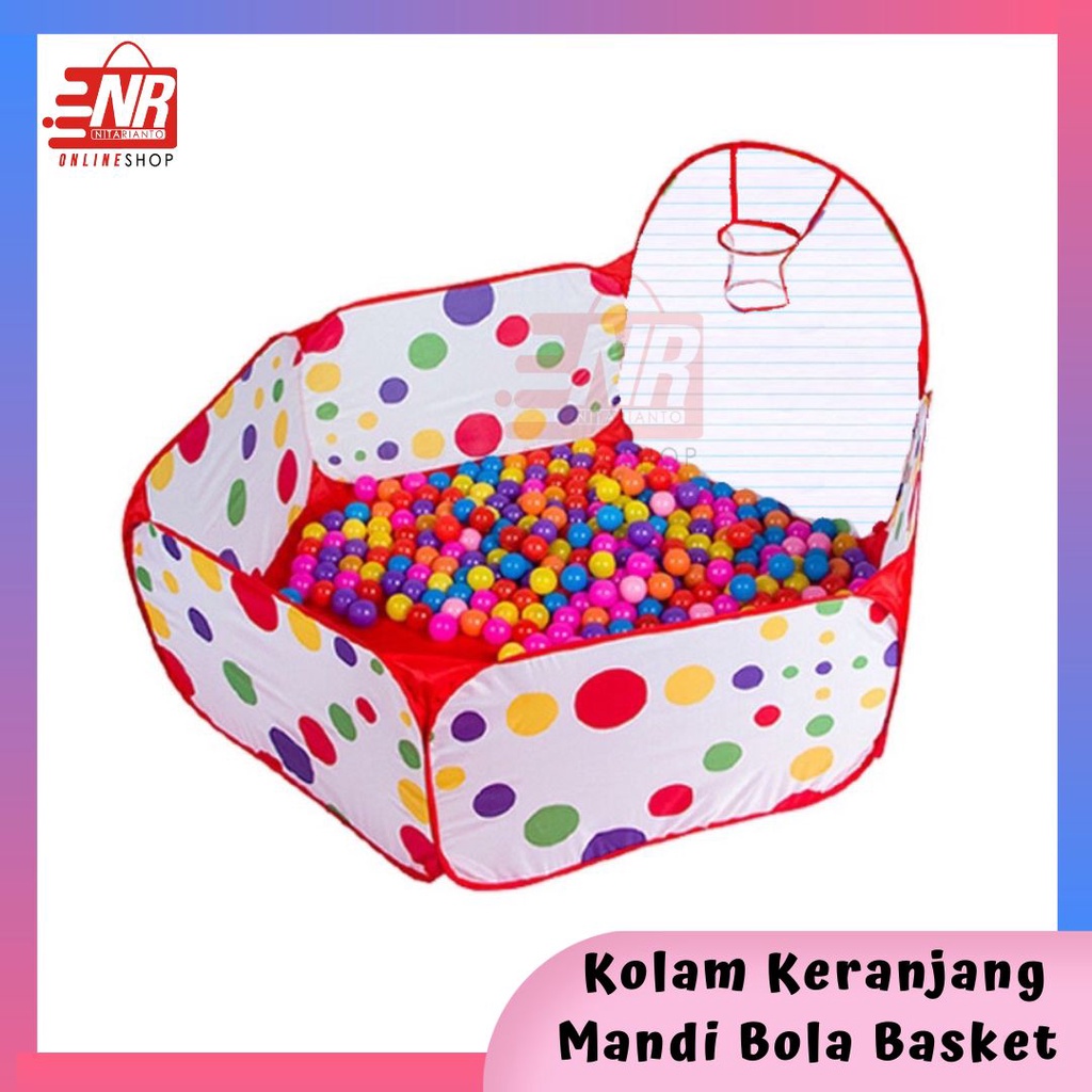 Kolam Keranjang Mandi Bola + Ring basket / Kolam Mandi Bola / Keranjang Mandi Bola