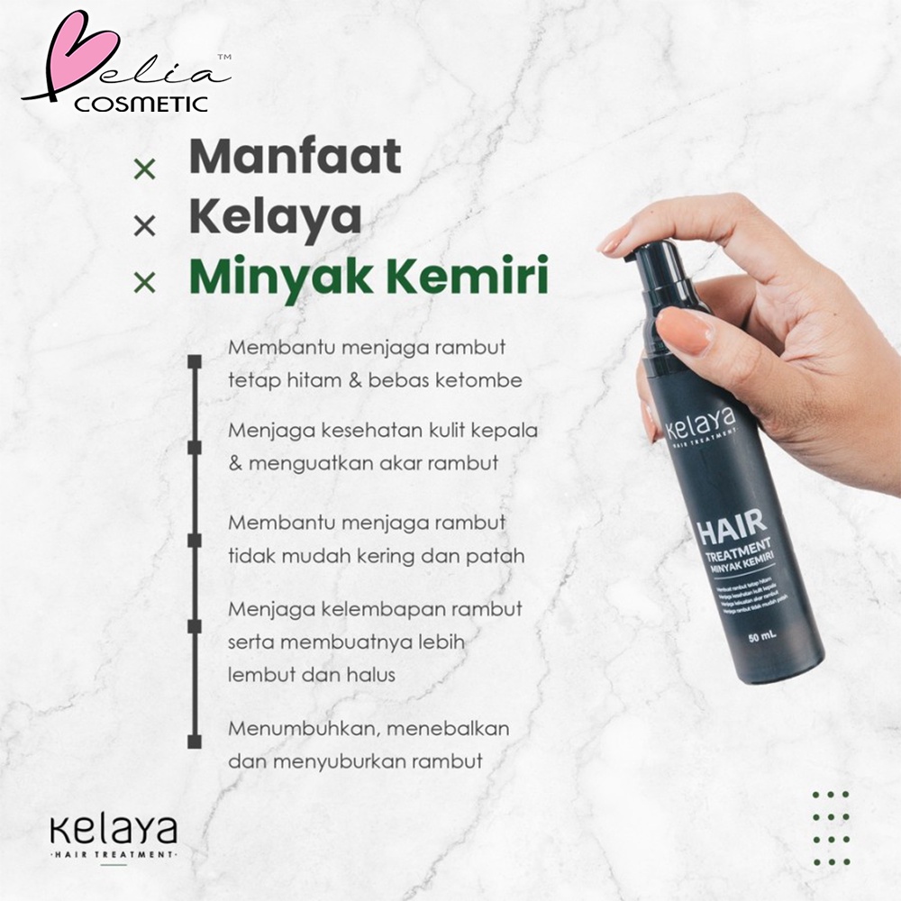 ❤ BELIA ❤ KELAYA Hair Treatment | Shampoo 250 ml | Minyak Kemiri 50 ml | Hair Serum 20ml | BPOM