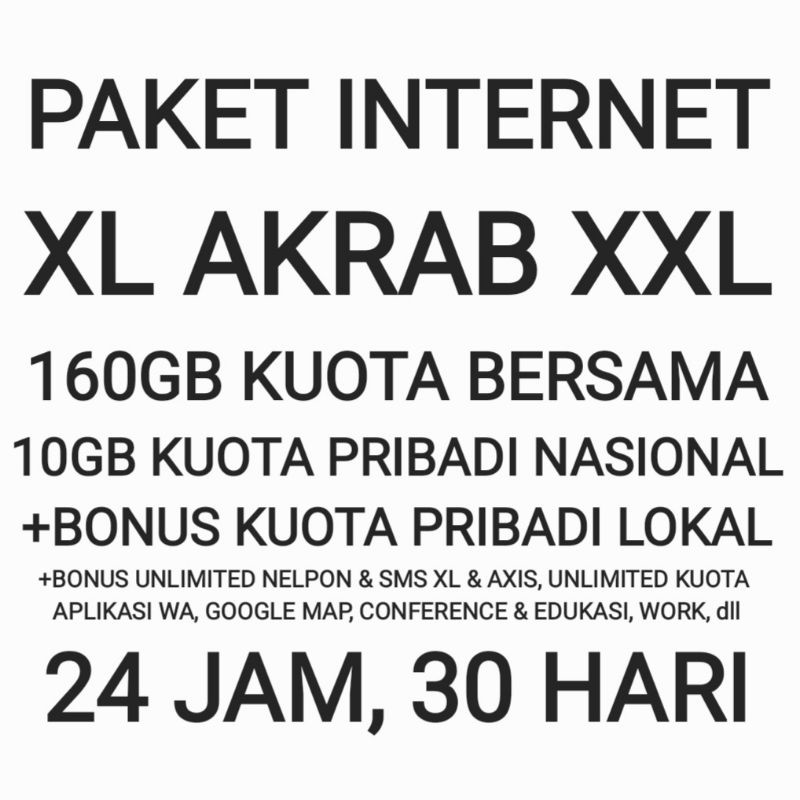 [CHAT DULU SEBELUM ORDER]Paket Internet Akrab XL 160 GB XXL Bersama Kuota Data Bonus 30 Hari Bulan S