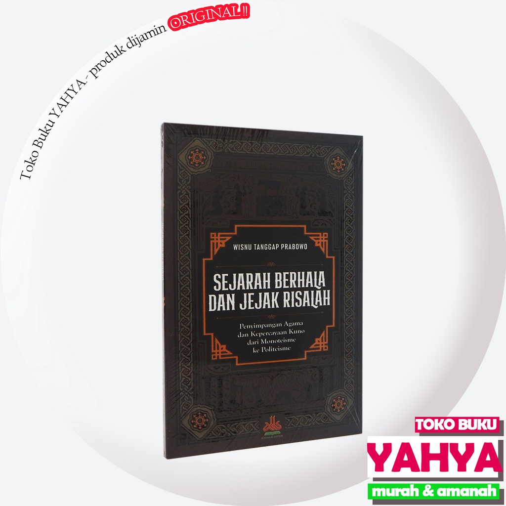 

Sejarah Berhala Dan Jejak Risalah - Pustaka Al-Kautsar - Toko Buku Yahya