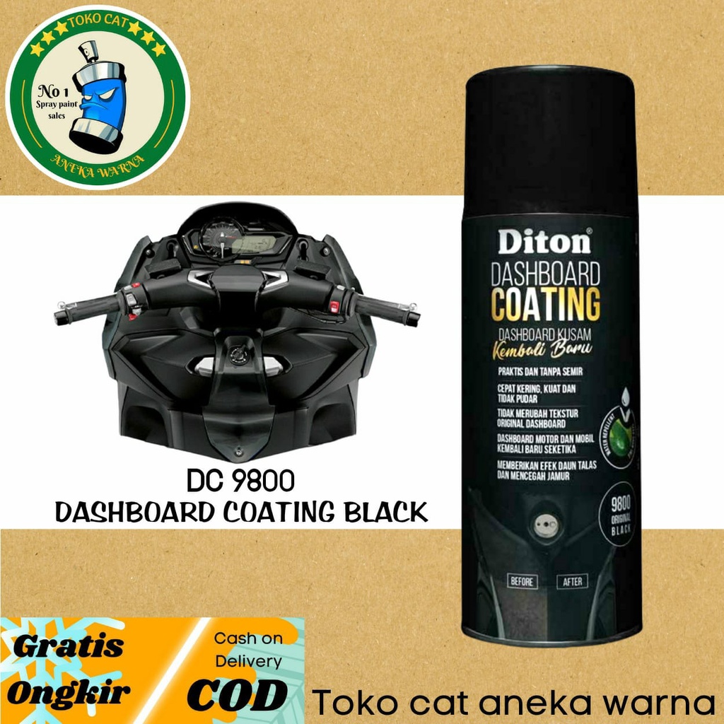 DITON PREMIUM 9800 DASHBOARD COATING BLACK HITAM 400ml PILOX PILOK CAT SEMPROT SPRAY PAINT DASBOR DASBOARD