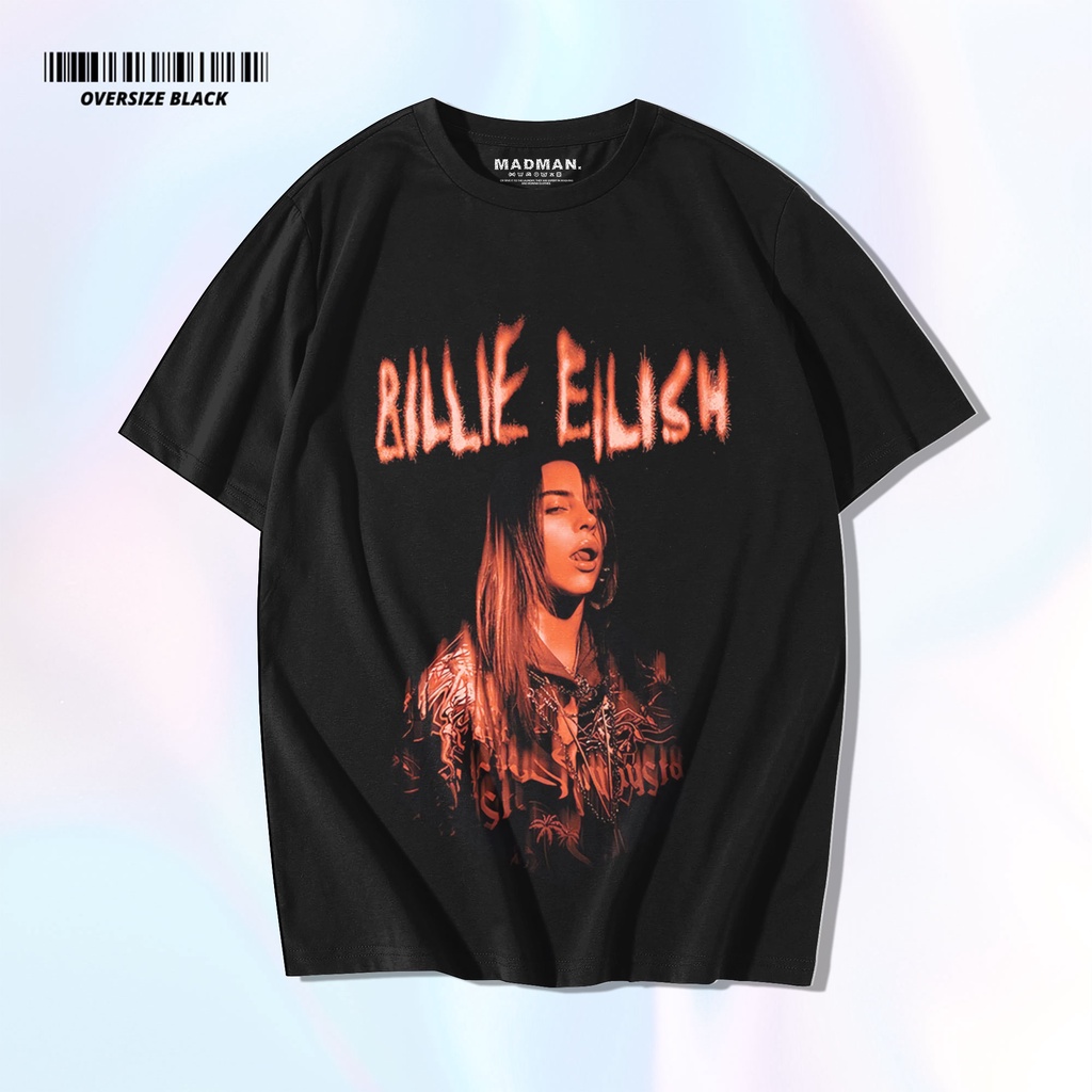 MADMAN Kaos Billie Eilish Oversize Premium | Distro | Oversized T shirt Pria | Wanita | Rapper | HO