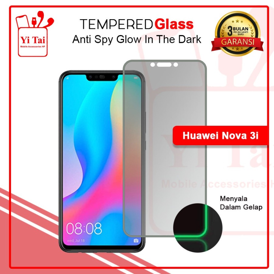 TEMOERED GLASS SPY GLOW IN THE DARK YI  TAI - HUAWEI NOVA 3I -  GA