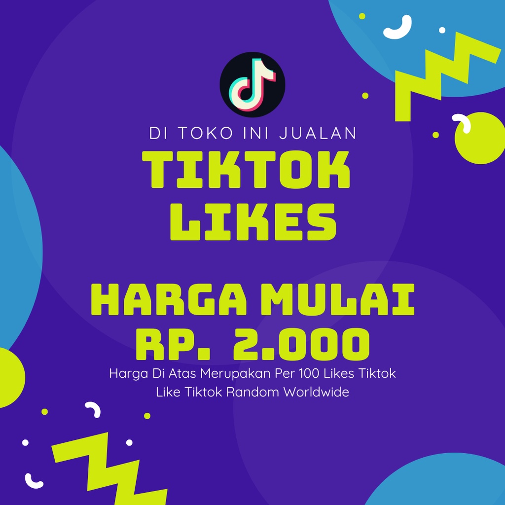 Tiktok Like Permanent Non Drop Fast Proses Selalu Dapat Bonus Setiap Pembelian