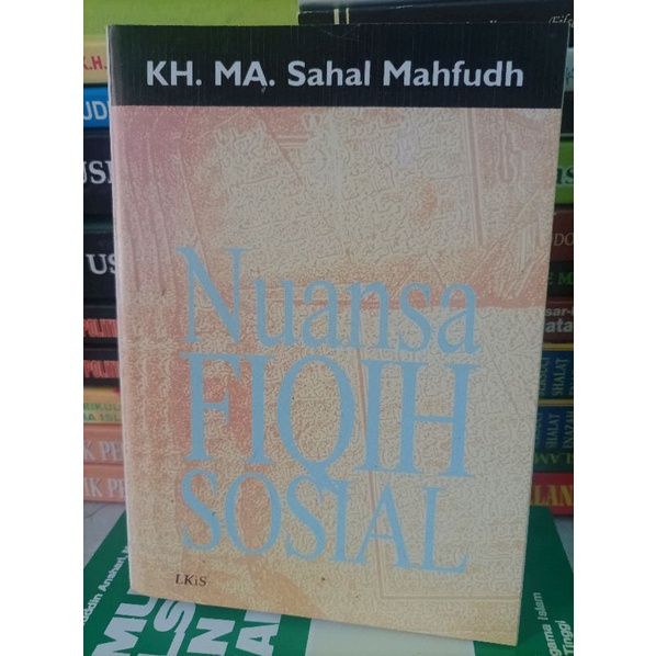 NUANSA FIQIH SOSIAL sahal mahfudh
