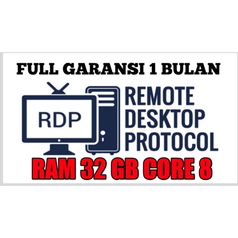 RDP & VPS MURAH 32 GB CORE 8 GARANSI 30 HARI