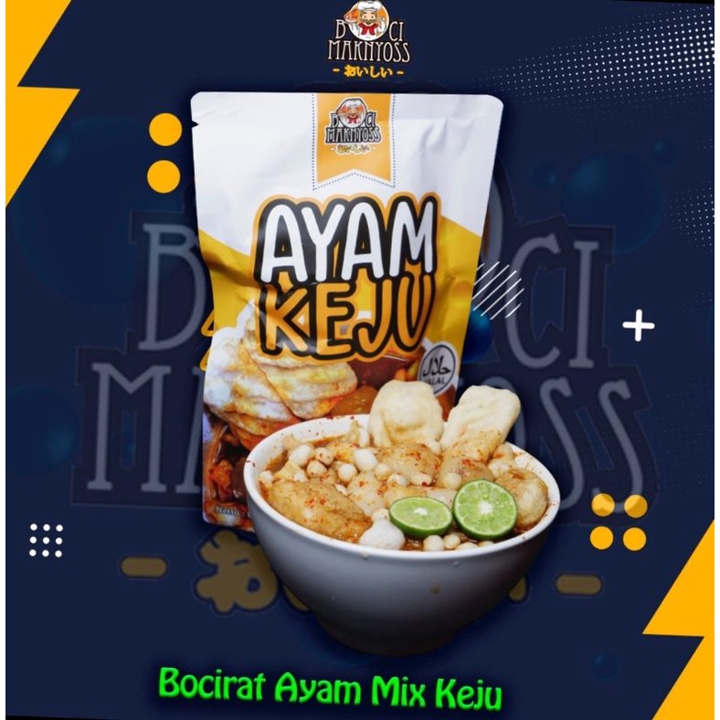 

Boci Maknyoss ( Ayam Mix Keju )