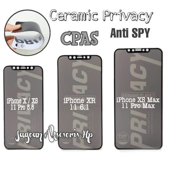 CERAMIC PRIVACY iPhone X XS XR XsMax 11Pro 11 11ProMax Ceramic Film Anti SPY Nano Lentur