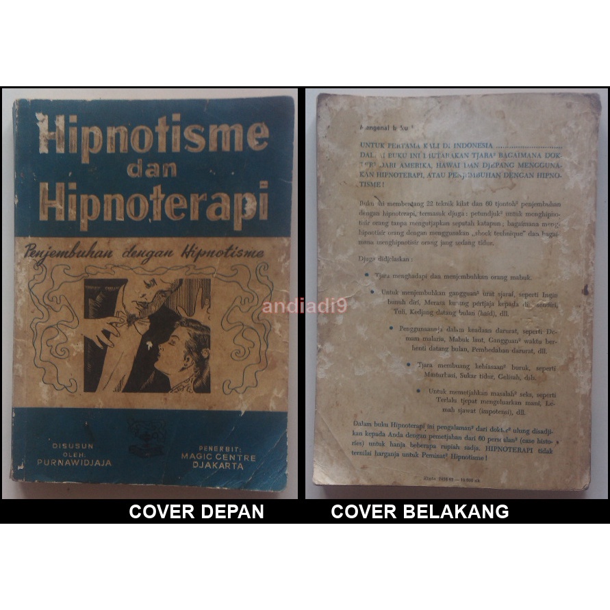 HIPNOTISME DAN HIPNOTERAPI PENJEMBUHAN DENGAN HIPNOTISME PURNAWIDJAJA MAGIC CENTRE DJAKARTA