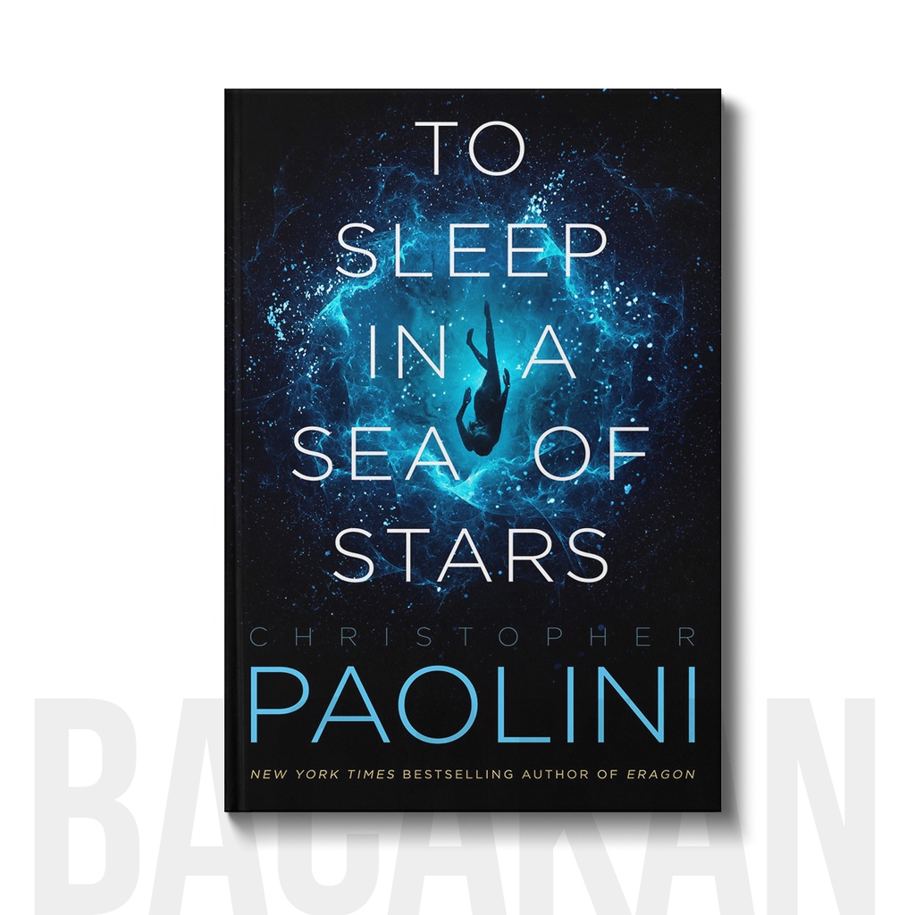 

To Sleep in a Sea of Stars - Christopher Paolini