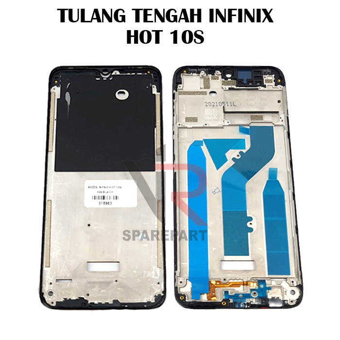 TULANG TENGAH INFINIX HOT 10S / BEZZEL / MIDDLE FRAME