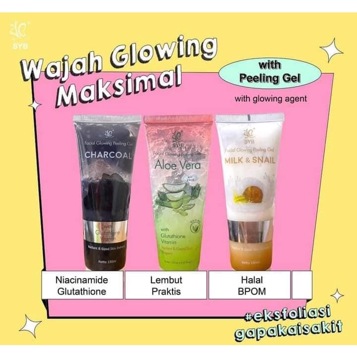 SYB Glowing Peeling Gel 130ml  Aloevera, Milk & Snail, Charcoal - Gel Eksfoliasi Wajah - Glowing Pee