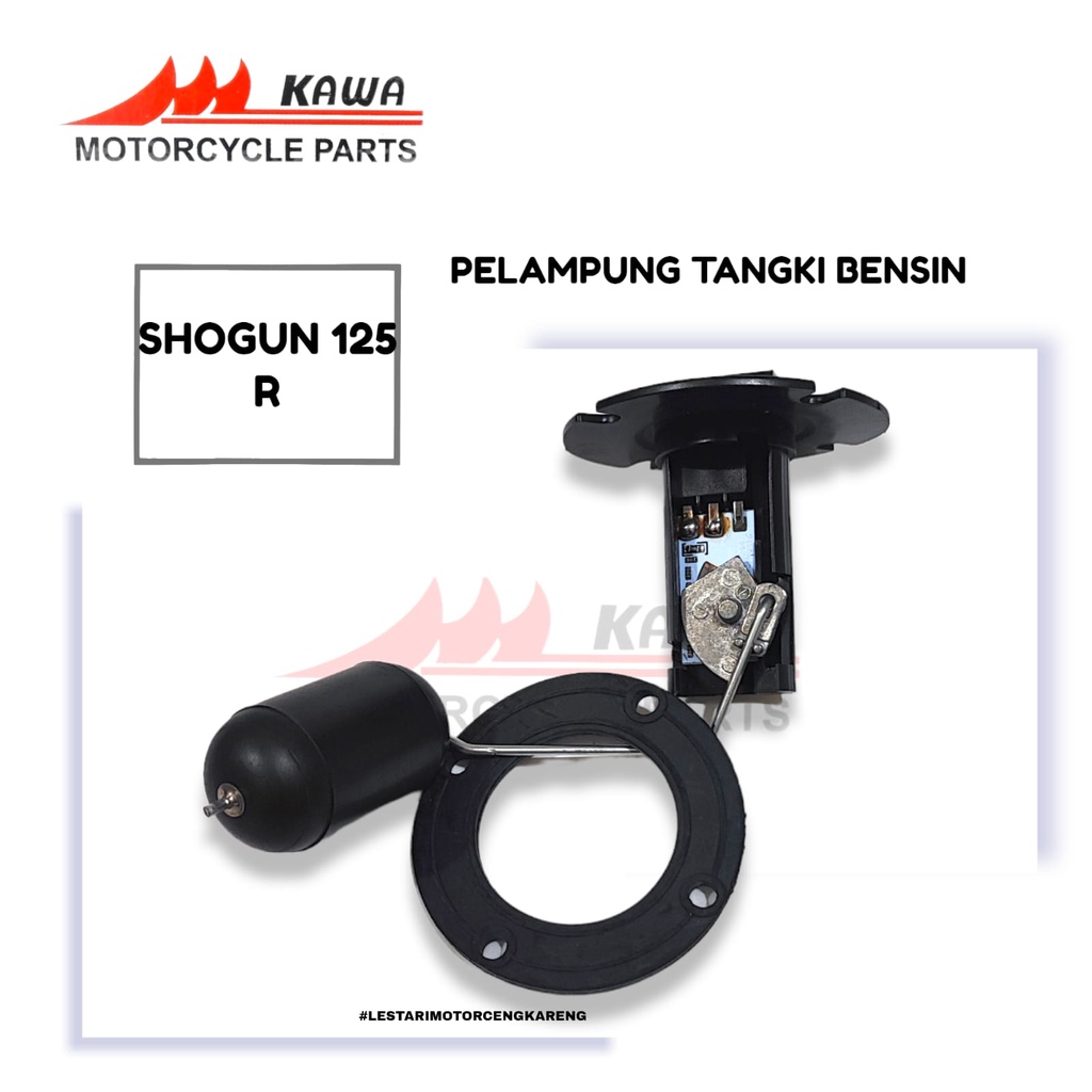 PELAMPUNG BENSIN TANGKI SHOGUN 125 OLD NEW FL RR GOOD QUALITY