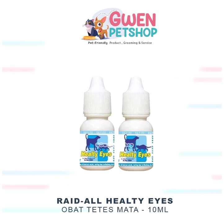 HEALTY EYES Raid All | Obat Tetes Mata Kucing/Anjing | 10 Ml