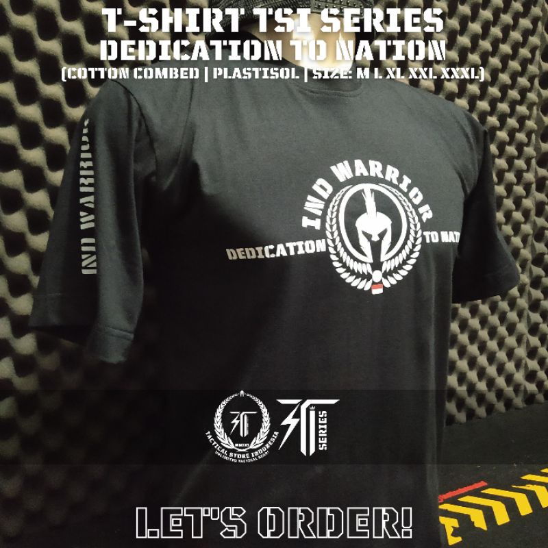 Kaos Ind Warrior TNI POLRI Dedication to Nation Exclusive TSI Series - Kaos Tactical Custom