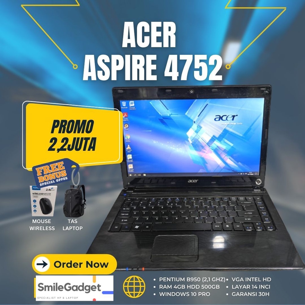 [PROMO] LAPTOP ACER ASPIRE 4752 RAM 4GB HDD 500GB SECOND BERGARANSI 30 HARI 