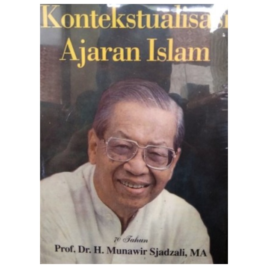 Kontekstualisasi Ajaran Islam - Munawir Sjadzali - NR